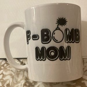 F*BOMB MOM Coffee Mug!!!